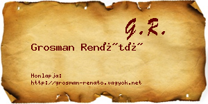 Grosman Renátó névjegykártya